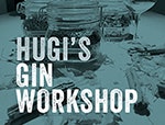 HUGI's Gin Workshop