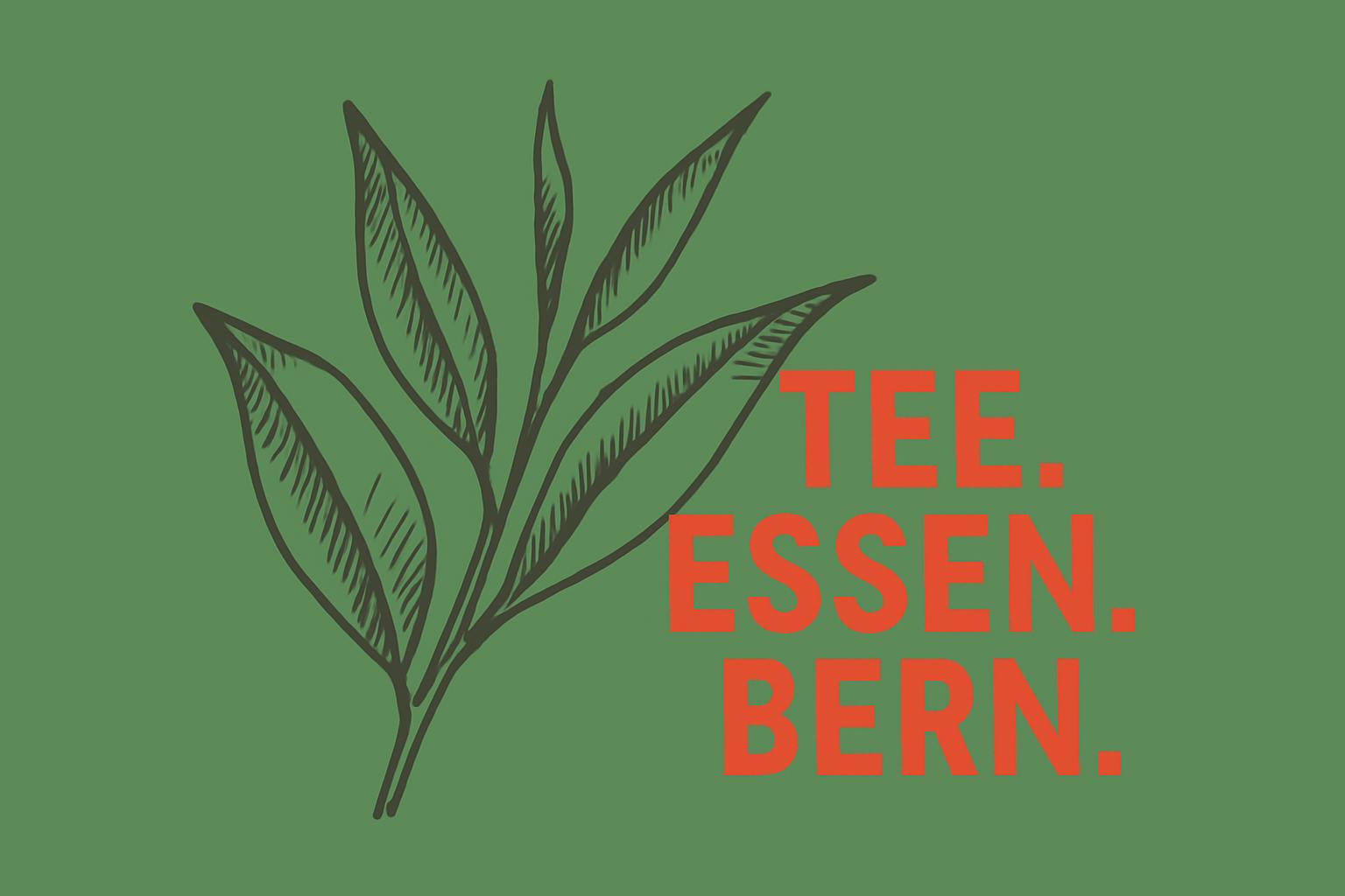 Gutschein Tee.Essen.Bern.