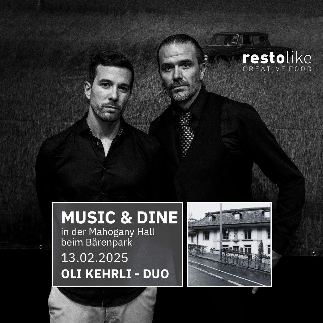 Music&Dine in der Mahogany Hall mit Oli Kehrli - DUO 