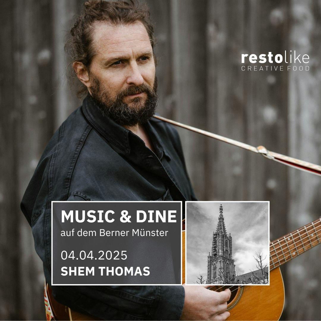 Music&Dine auf dem Berner Münster mit Shem Thomas