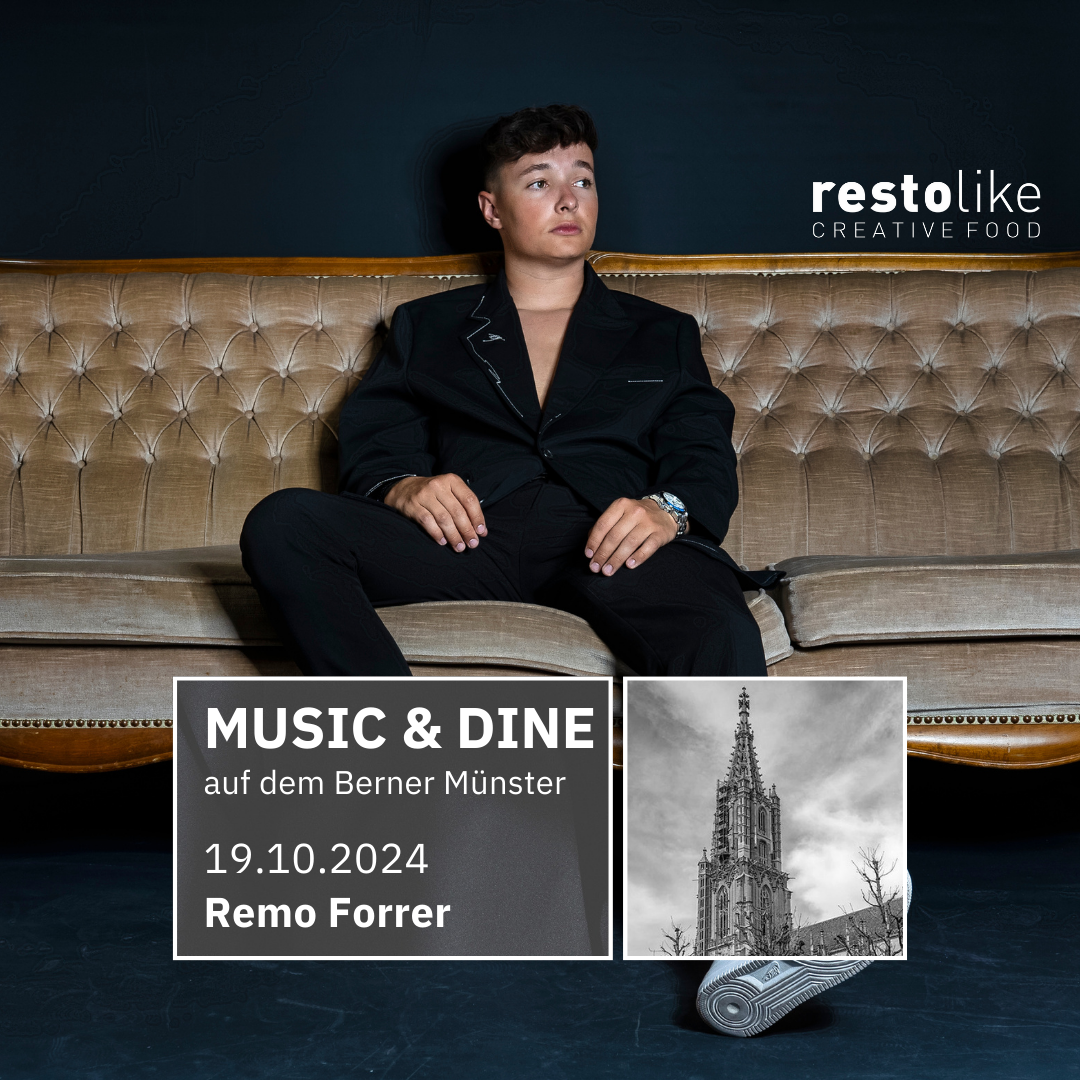 Music&Dine auf dem Berner Münster mit Remo Forrer