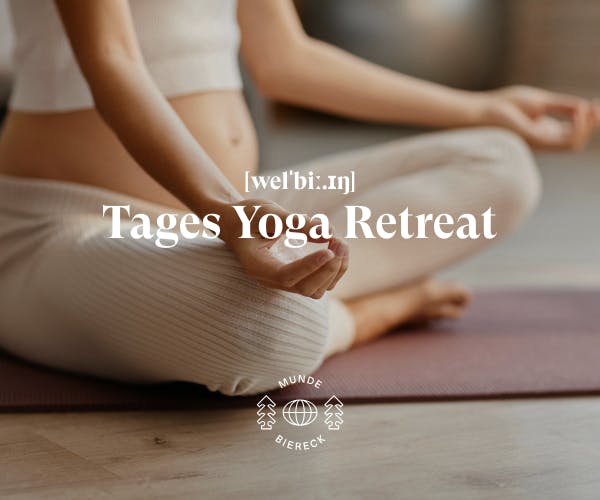Hormon Yoga - Wellbeing Retreat - Einatmen. Loslassen. Ankommen.