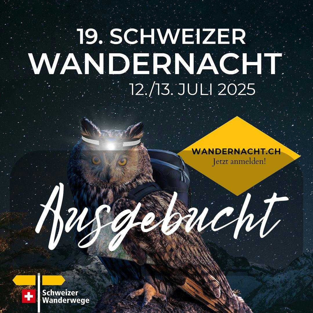 12./13. Juli 2025 - Schweizer Wandernacht - Sonnenaufgangswanderung aufs Elsighorn - AUSGEBUCHT