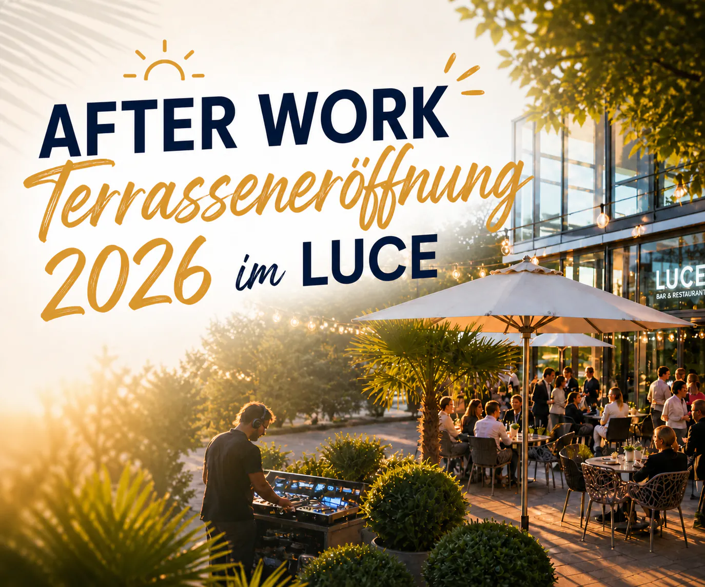 Terrasseneröffnung | After Work -> verschoben