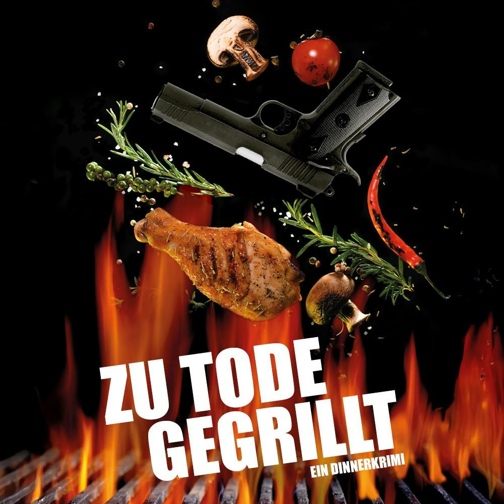 Zu Tode gegrillt – Ein DinnerKrimi