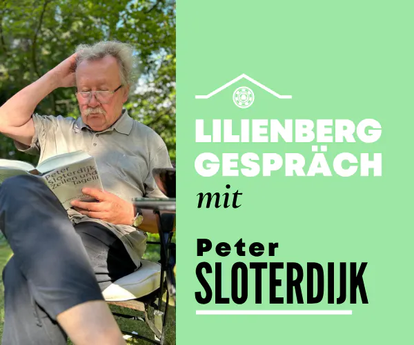 Lilienberg Gespräch mit Peter Sloterdijk