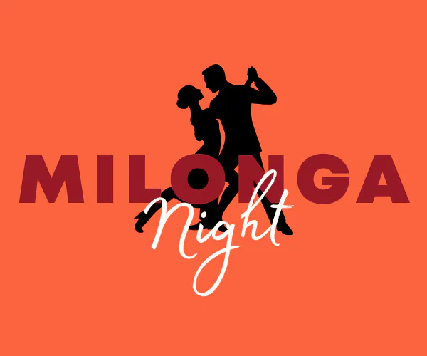 Milonga - Tango Argentino Night