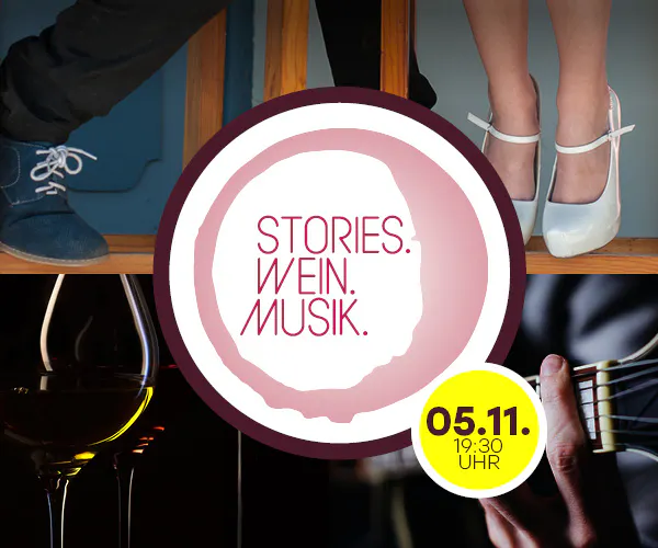 STORIES. WEIN. MUSIK. – KAPITEL 01: „PAARE, DRINKS & LIMONADE“